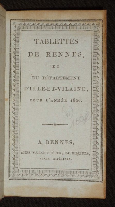 Tablettes de Rennes et du département d'Ille-et-Vilaine pour l'année 1907