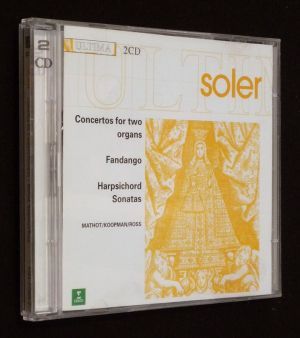 Soler : Concerto for two organs - Fandango - Harpsichord Sonatas (CD)
