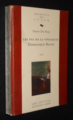 Les Pas de la voyageuse Dominique Rolin