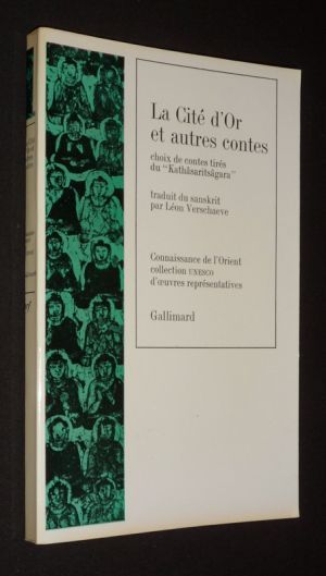 La Cité d'Or et autres contes : choix de contes tirés du "Kathâsaritsâgara"