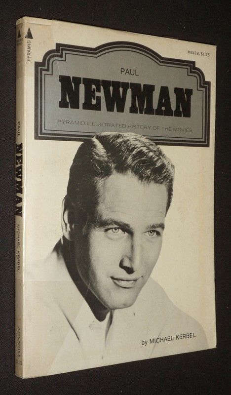 Paul Newman - A Pyramid Illustrated History of the Movies