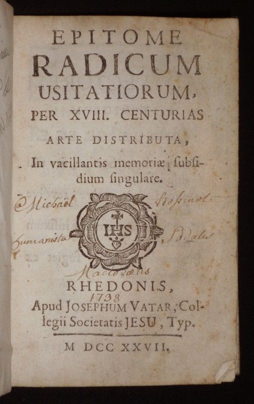 Epitome radicum usitatiorum per XVIII. centurias arte distributa, in vacillantis memoriae subsidium singulare