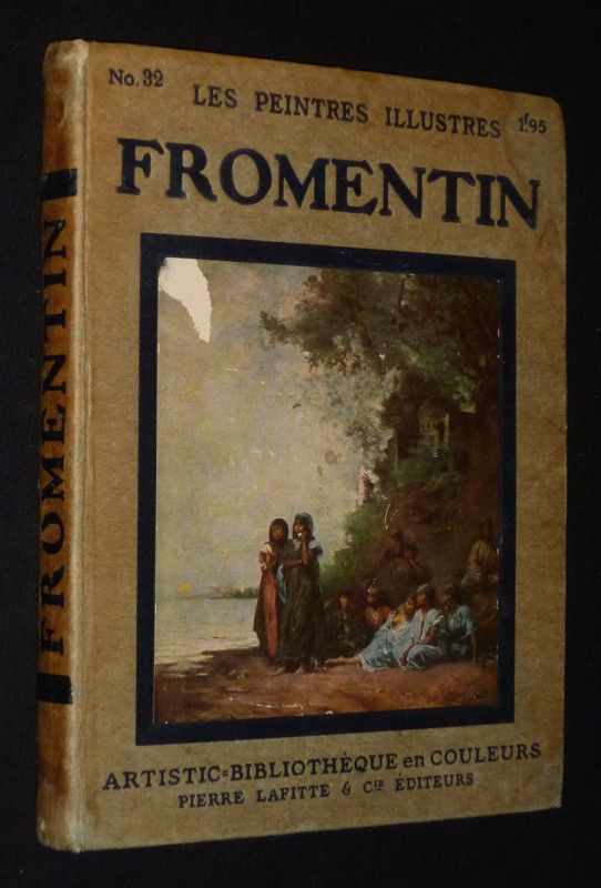 Fromentin - Les Peintres illustres n°32