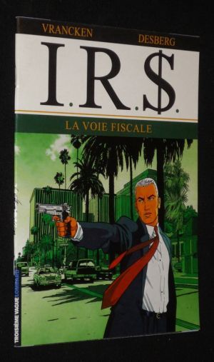 I.R.S. : La Voie Fiscale