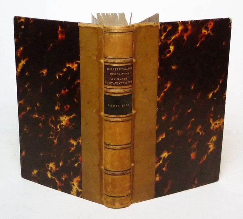 Correspondance diplomatique du Baron de Staël-Holstein, ambassadeur de Suède en France et de son successeur comme chargé d'affaires le Baron Brinkman