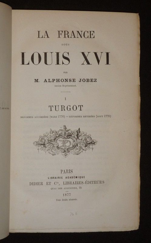 La France sous Louis XVI (3 volumes)