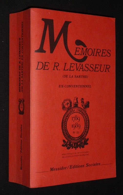 Mémoires de R. Levasseur (de la Sarthe), ex-conventionnel