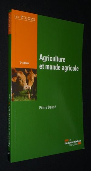 Agriculture et monde agricole