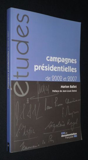 Campagnes présidentielles de 2002 et 2007