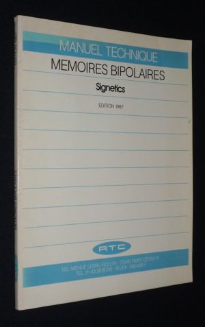 Manuel technique : Mémoires bipolaires / Bipolar Memory : Data Manual