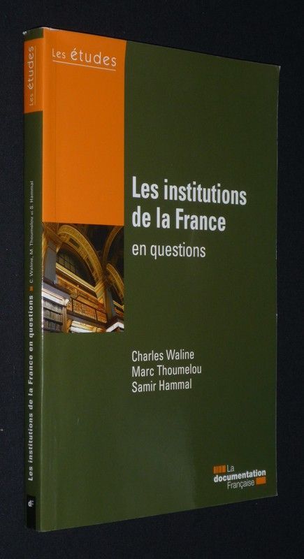 Les Institutions en France en questions