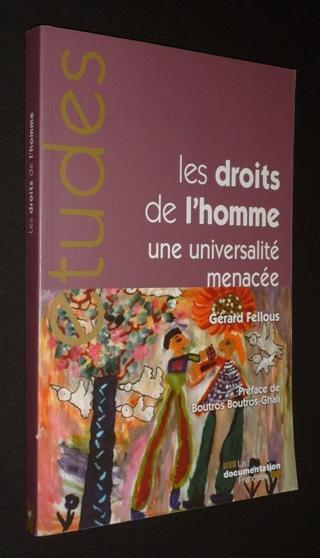 Les Droits de l'homme : une universalité menacée