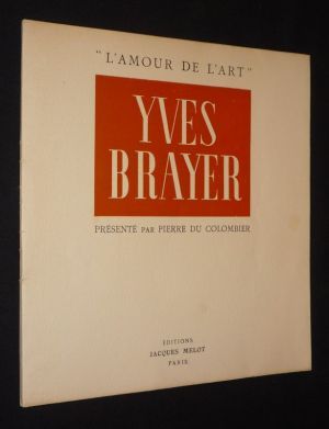 Yves Brayer - L'Amour de l'Art