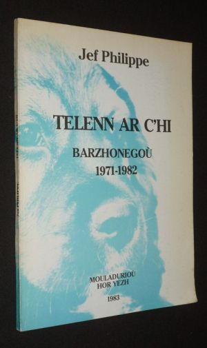 Telenn ar c'hi. Barzhonegoù, 1971-1982