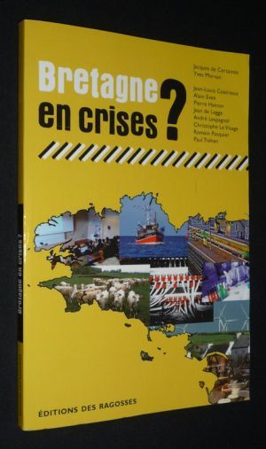 Bretagne en crises ?