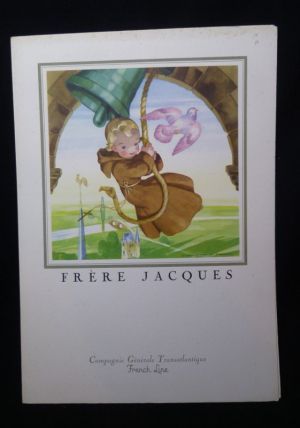 Compagnie Générale Transatlantique French Line. Nos vieilles chansons. Frère Jacques (partition)