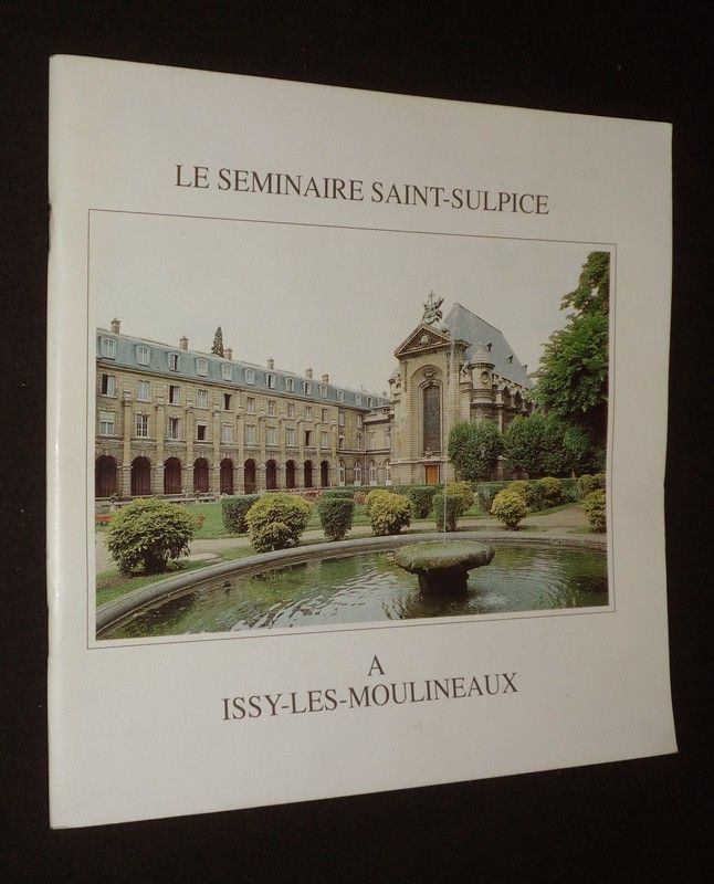 Le Séminaire Saint-Sulpice à Issy-les-Moulineaux