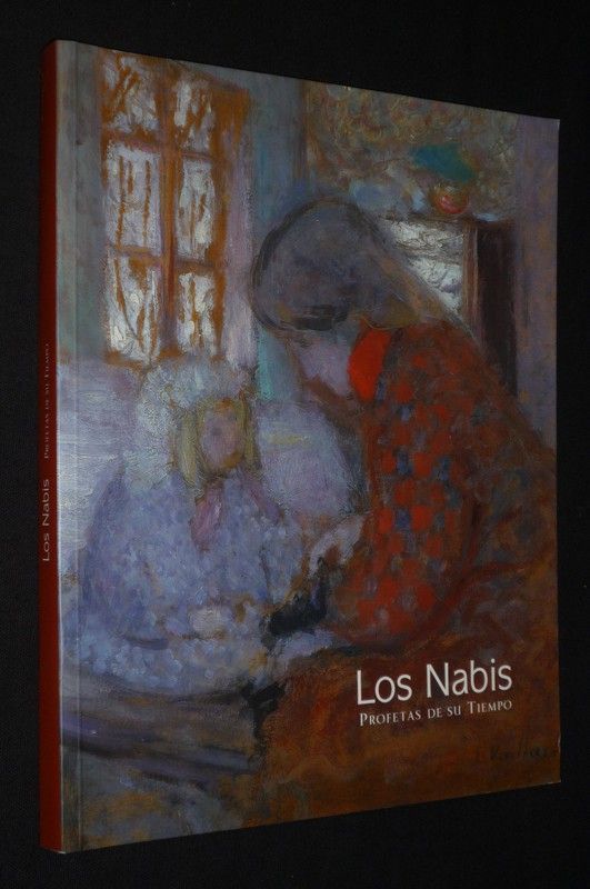 Los Nabis, profetas de su tiempo