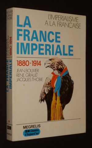 La France impériale, 1880-1914
