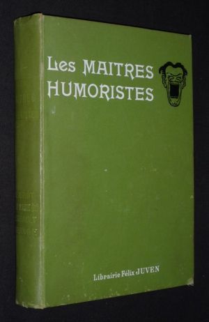 Les Maîtres humoristes : Henriot - Caran d'Ache - Gerbault - Mirande