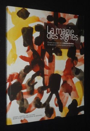 La Magie des signes : Oeuvres sur papier de la collection Borduas du Musée d'art contemporain de Montréal