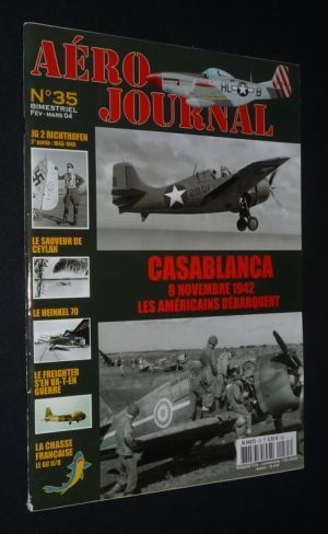 Aéro Journal (n°35, février-mars 2004) : Casablanca, 8 novembre 1942, les Américains débarquent
