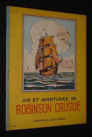 Vie et aventures de Robinson Crusoë