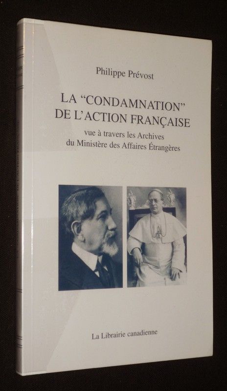 La 'Condamnation' de l'Action Française vue à travers les Archives du Ministère des Affaires 