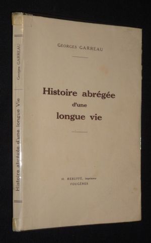 Histoire abrégée d'une longue vie