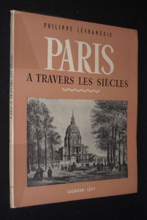 Paris à travers les siècles (n°10) : Le Faubourg Saint-Germain