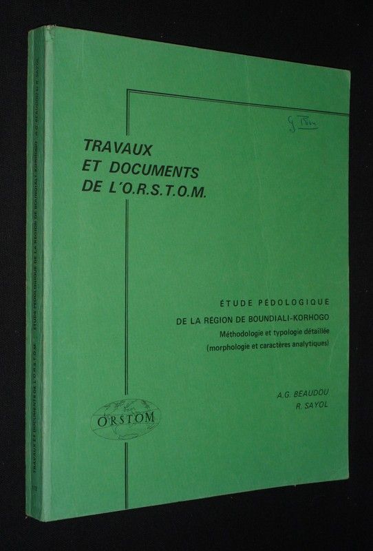 Etude pédologique de la région de Boundiali-Korhogo : Méthodologie et typologie détaillée (morphologie et caractères analytiques)