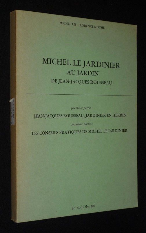 Michel le Jardinier au jardin de Jean-Jacques Rousseau