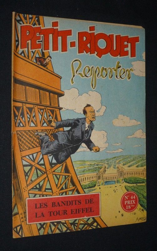 Petit-Riquet reporter, N°44 : Les Bandits de la Tour Eiffel