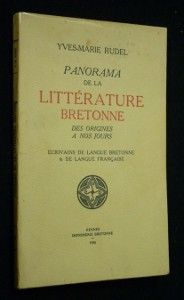 Panorama de la littérature bretonne. Des origines à nos jours