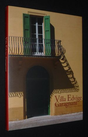 Villa Edvige Garagnani : Origini, storia e restauro