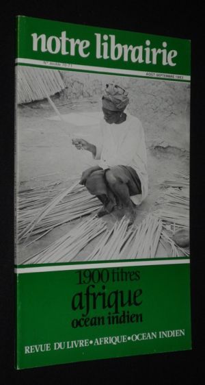 Notre librairie (n°70-71, août-septembre 1983) : 1900 titres, Afrique - Océan Indien