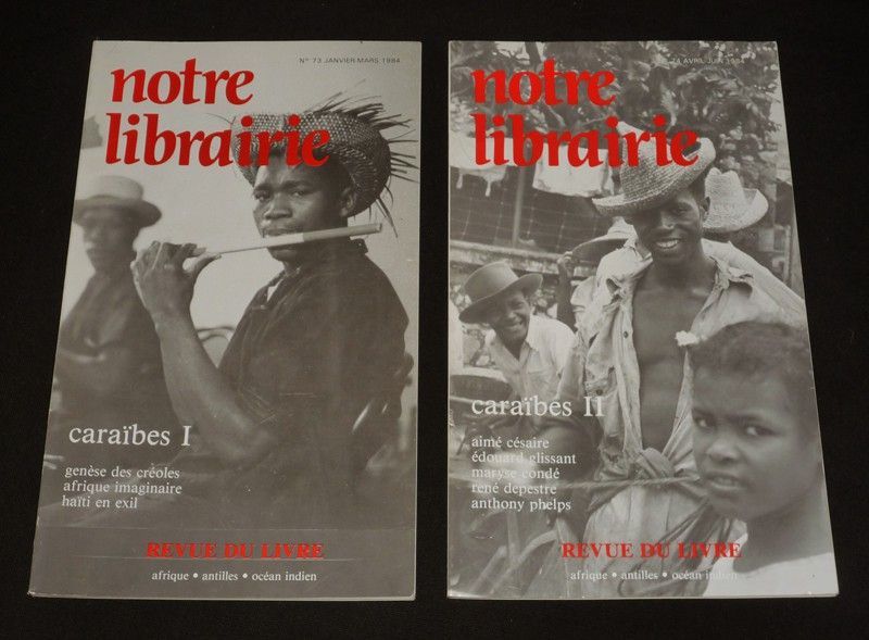Notre librairie (n°73, janvier-mars 1984 & n°74, avril-juin 1984) : Caraïbes 1 et 2 (2 volumes)