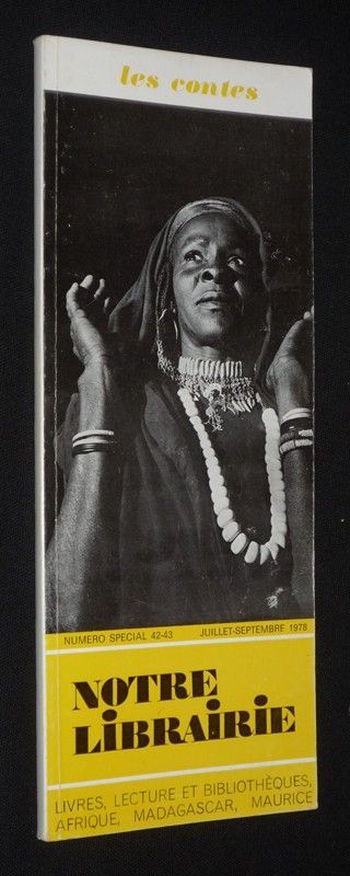 Notre librairie (n°42-43, juillet-septembre 1978) : Les contes