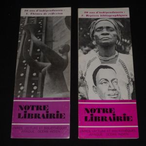 Notre librairie (n°59, avril-mai 1981 & n°60, juin-août 1981) : 20 ans d'indépendance : 1. Thèmes de réflexion - 2. Repères bibliographiques