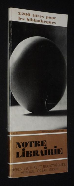 Notre librairie (n°61, septembre-octobre 1981) : 3200 titres pour les bibliothèques