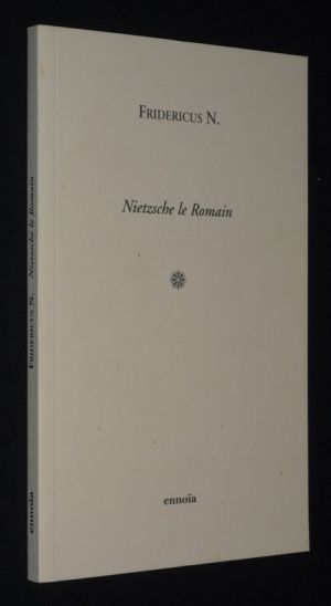 Nietzsche le Romain