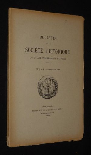Bulletin de la Société Historique du VIe arrondissement de Paris, n°1 et 2, janvier - juin 1906
