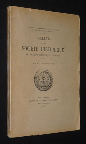 Bulletin de la Société Historique du VIe arrondissement de Paris, n°1 et 2, 1er semestre 1911