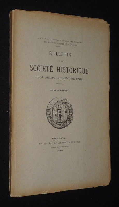 Bulletin de la Société Historique du VIe arrondissement de Paris, années 1914-1915