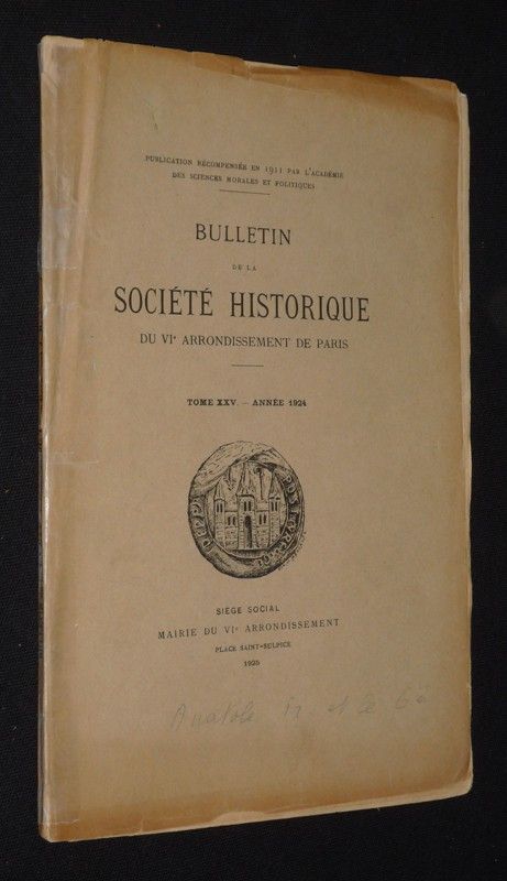 Bulletin de la Société Historique du VIe arrondissement de Paris, Tome XXV, année 1924