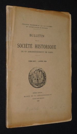 Bulletin de la Société Historique du VIe arrondissement de Paris, Tome XXV, année 1924