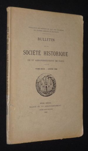 Bulletin de la Société Historique du VIe arrondissement de Paris, Tome XXIX, année 1928