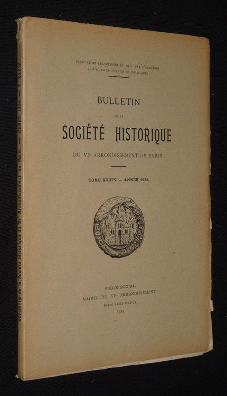 Bulletin de la Société Historique du VIe arrondissement de Paris, Tome XXXIV, année 1934