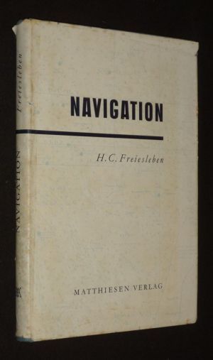 Navigation unter Mitarbeit von R. Höpfner und G. Roediger