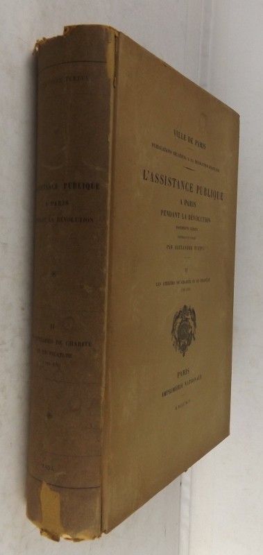 L'assistance publique à Paris pendant la Révolution. Documents inédits recueillis et publiés par Alexandre Tuetey. (4 volumes)